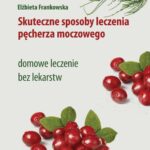 Skuteczne sposoby leczenia pęcherza moczowego — okładka e-booka