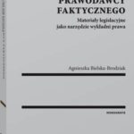 Śladami prawodawcy faktycznego. Materiały legislacyjne jako narzędzie wykładni prawa — okładka e-booka