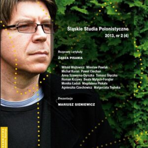 Tytuł: Śląskie Studia Polonistyczne 2013, nr 2 (4): Rozprawy i artykuły: Żądza pisania. Prezentacje: Mariusz Sieniewicz
Autor: 
Wydawnictwo: Wydawnictwo Uniwersytetu Śląskiego
Formaty: PDF