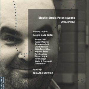 Tytuł: Śląskie Studia Polonistyczne 2015, nr 2 (7): Rozprawy i artykuły: Ojciec, nasz bliźni. Prezentacje: Edward Pasewicz
Autor: 
Wydawnictwo: Wydawnictwo Uniwersytetu Śląskiego
Formaty: PDF