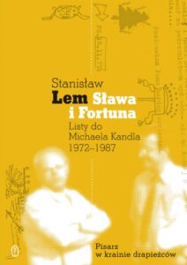 Tytuł: Sława i fortuna
Autor: Stanisław Lem
Wydawnictwo: Pro Auctore
Formaty: EPUB, MOBI