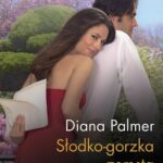 Tytuł: Słodko-gorzka zemsta
Autor: Diana Palmer
Wydawnictwo: Harlequin
Formaty: MOBI, EPUB