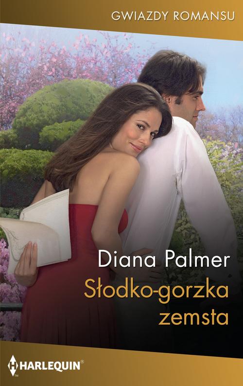 Tytuł: Słodko-gorzka zemsta
Autor: Diana Palmer
Wydawnictwo: Harlequin
Formaty: MOBI, EPUB