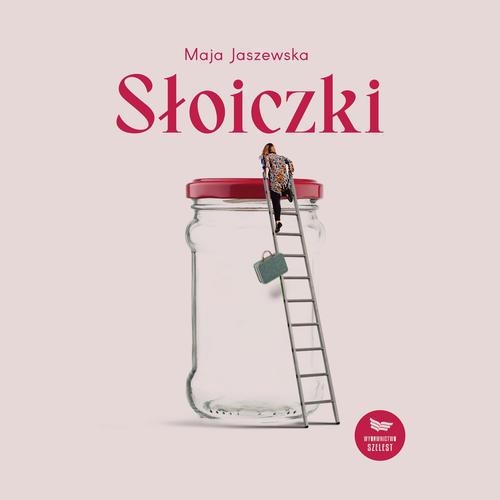 Tytuł: Słoiczki
Autor: Maja Jaszewska
Wydawnictwo: Szelest
Formaty: MP3
