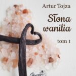 Tytuł: Słona wanilia
Autor: Artur Tojza
Wydawnictwo: Wydawnictwo e-bookowo
Formaty: EPUB, MOBI