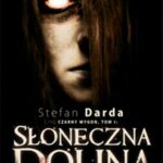 Tytuł: Słoneczna dolina
Autor: Stefan Darda
Wydawnictwo: Storybox
Formaty: MP3