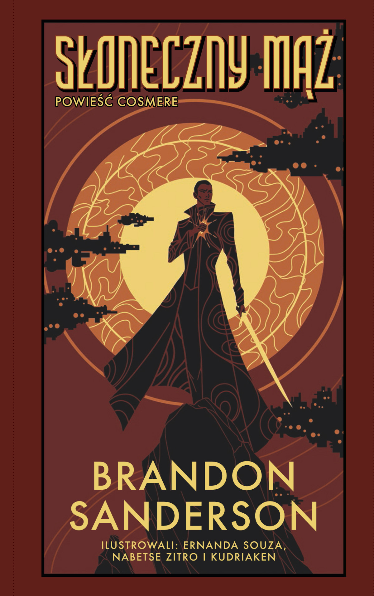 Tytuł: Słoneczny mąż
Autor: Brandon Sanderson
Wydawnictwo: MAG
Formaty: EPUB, MOBI