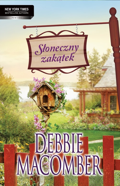 Tytuł: Słoneczny zakątek
Autor: Debbie Macomber
Wydawnictwo: HarperCollins Polska
Formaty: EPUB, MOBI
