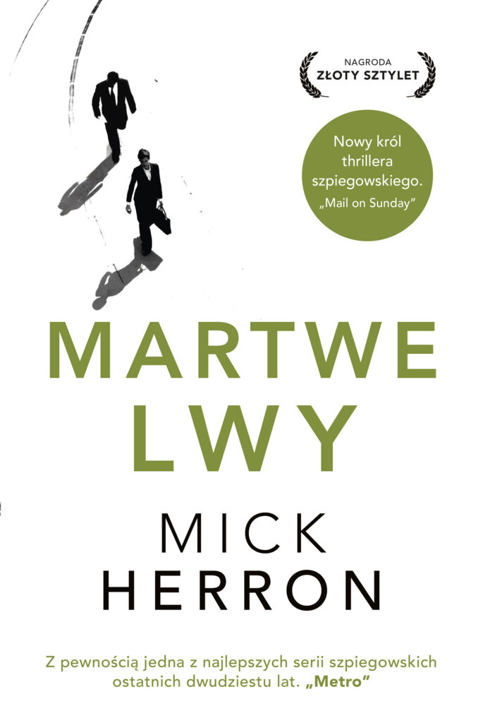 Tytuł: Slough House (#2). Martwe lwy
Autor: Mick Herron, Mick Herron
Wydawnictwo: Insignis Media
Formaty: EPUB, MOBI