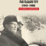 Tytuł: Słowenia pod rządami Tity (1945-1980). W cieniu Jugosławii
Autor: Piotr Żurek
Wydawnictwo: Universitas
Formaty: PDF, EPUB, MOBI