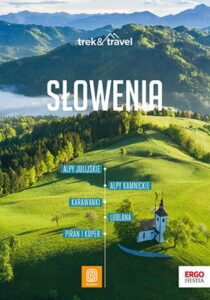 Tytuł: Słowenia. Trek&Travel. Wydanie 1
Autor: Krzysztof Bzowski
Wydawnictwo: Bezdroża
Formaty: EPUB, PDF, MOBI