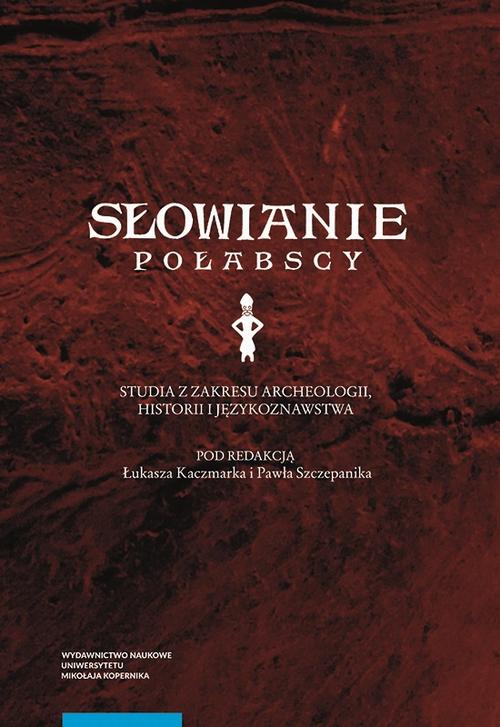 Tytuł: Słowianie połabscy. Studia z zakresu archeologii, historii i językoznawstwa
Autor: 
Wydawnictwo: Wydawnictwo Naukowe UMK
Formaty: PDF