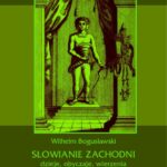 Słowianie Zachodni: dzieje, obyczaje, wierzenia, tom trzeci, część czwarta: Słowiańszczyzna północno-zachodnia od VI do połowy XIII wieku. Dzieje polityczne i stosunki zewnętrzne od poł. XI w. aż do upadku niepodległości Słowian zaodrzańskich (1036-1171) — okładka e-booka