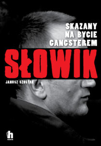 Słowik. Skazany na bycie gangsterem — okładka e-booka