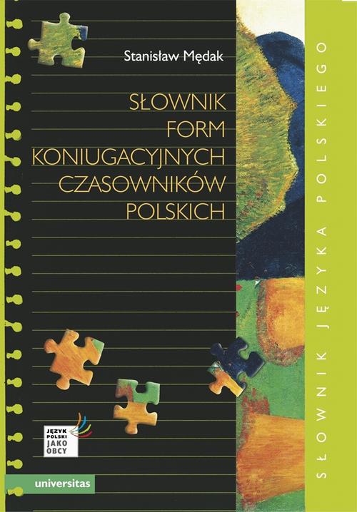 Tytuł: Słownik form koniugacyjnych czasowników polskich
Autor: Stanisław Mędak
Wydawnictwo: Universitas
Formaty: PDF