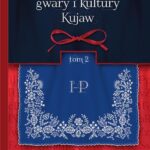 Tytuł: Słownik gwary i kultury Kujaw, tom 2 I-P
Autor: Zofia Sawaniewska-Mochowa
Wydawnictwo: Wydawnictwo Uniwersytetu Kazimierza Wielkiego w Bydgoszczy
Formaty: PDF