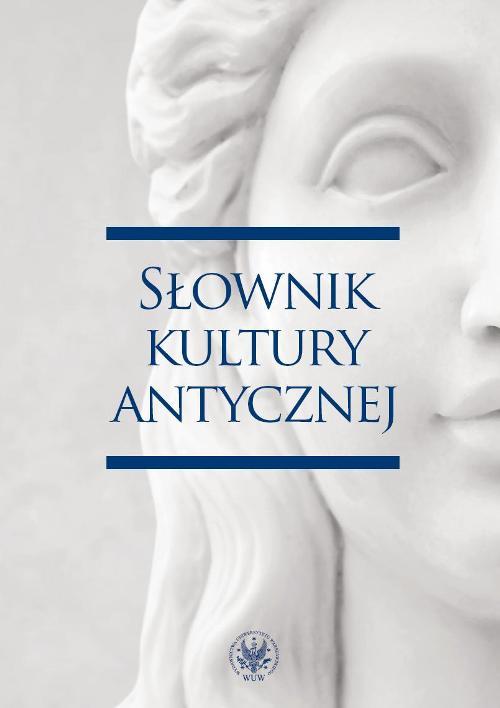 Tytuł: Słownik kultury antycznej
Autor: 
Wydawnictwo: Wydawnictwa Uniwersytetu Warszawskiego
Formaty: PDF