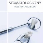 Tytuł: Słownik stomatologiczny polsko-angielski
Autor: Maciej Pawski
Wydawnictwo: Bookplan.pl Joanna Zimny
Formaty: PDF
