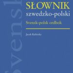 Tytuł: Słownik szwedzko-polski
Autor: Jacek Kubitsky
Wydawnictwo: Wydawnictwo Naukowe PWN
Formaty: MOBI, EPUB