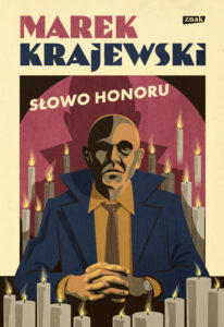 Tytuł: Słowo honoru
Autor: Marek Krajewski
Wydawnictwo: ZNAK
Formaty: EPUB, MOBI