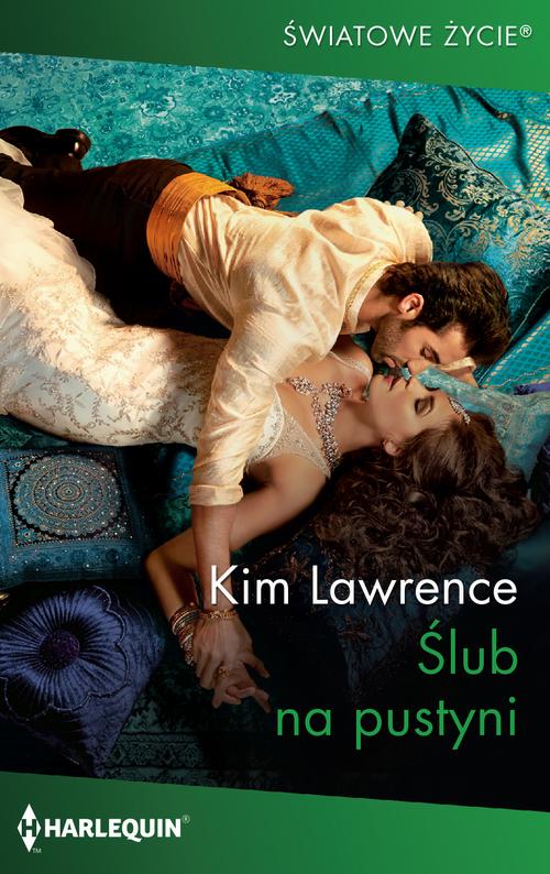 Tytuł: Ślub na pustyni
Autor: Kim Lawrence
Wydawnictwo: Harlequin
Formaty: EPUB, MOBI