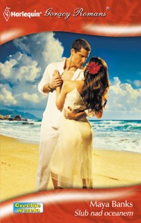 Tytuł: Ślub nad oceanem
Autor: Maya Banks
Wydawnictwo: Harlequin
Formaty: PDF