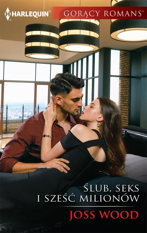 Tytuł: Ślub, seks i sześć milionów
Autor: Joss Wood
Wydawnictwo: Harlequin
Formaty: EPUB, MOBI