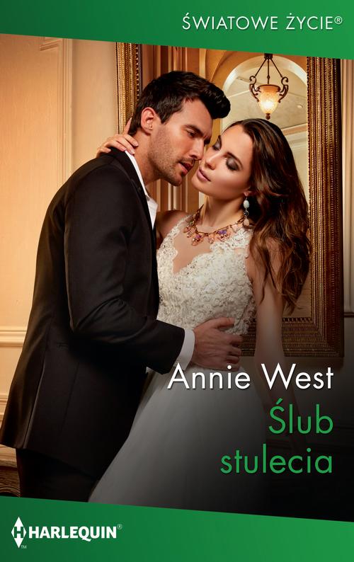 Tytuł: Ślub stulecia
Autor: Annie West
Wydawnictwo: Harlequin
Formaty: MOBI