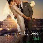 Tytuł: Ślub w Rzymie
Autor: Abby Green
Wydawnictwo: Harlequin
Formaty: MOBI, EPUB