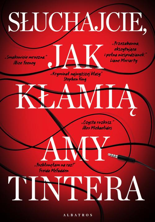 Tytuł: SŁUCHAJCIE, JAK KŁAMIĄ
Autor: Amy Tintera
Wydawnictwo: Albatros
Formaty: MOBI, EPUB