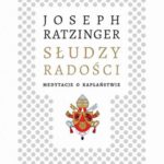 Tytuł: Słudzy radości
Autor: Joseph Ratzinger
Wydawnictwo: WAM
Formaty: EPUB, MOBI