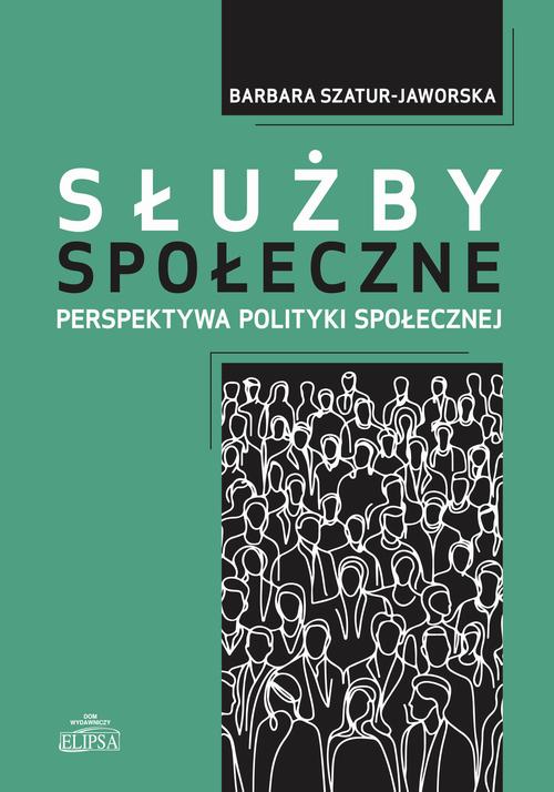 Służby społeczne. Perspektywa polityki społeczne — okładka