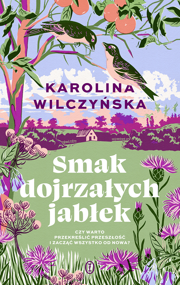 Tytuł: Smak dojrzałych jabłek
Autor: Karolina Wilczyńska
Wydawnictwo: Wydawnictwo Literackie
Formaty: EPUB, MOBI