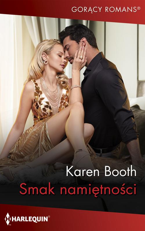 Tytuł: Smak namiętności
Autor: Karen Booth
Wydawnictwo: Harlequin
Formaty: MOBI, EPUB