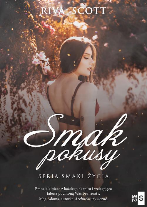 Tytuł: Smak pokusy
Autor: Riva Scott
Wydawnictwo: WasPos
Formaty: MOBI, EPUB