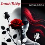 Tytuł: Smak Róży
Autor: Iwona Gajda
Wydawnictwo: BPC Group Poland
Formaty: MP3