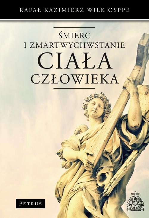 Śmierć i zmartwychwstanie ciała człowieka — okładka e-booka