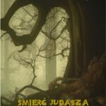 Tytuł: Śmierć Judasza
Autor: Karol May
Wydawnictwo: Armoryka
Formaty: EPUB, MOBI