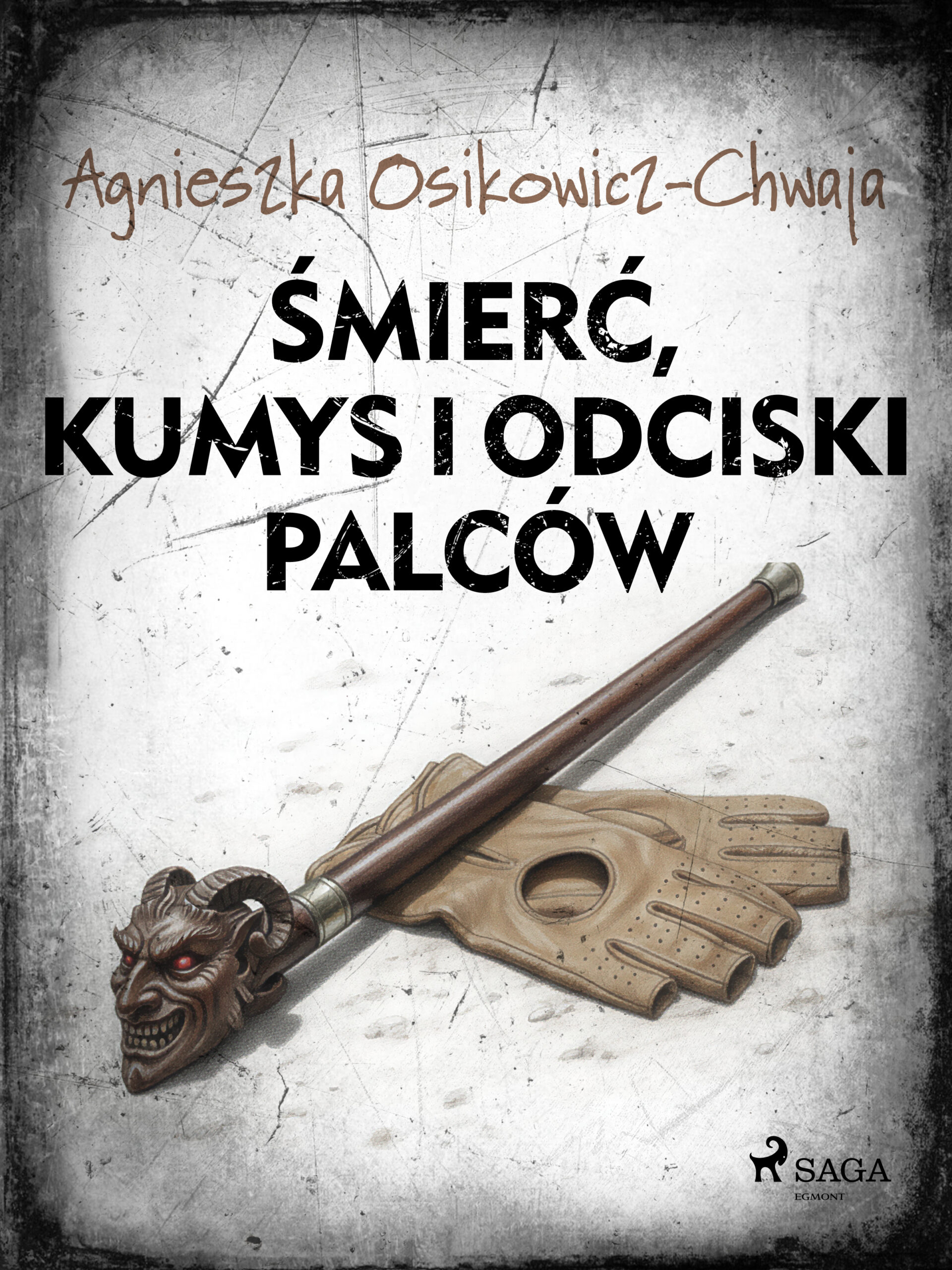 Tytuł: Śmierć, kumys i odciski palców
Autor: Agnieszka Osikowicz-Chwaja
Wydawnictwo: SAGA Egmont
Formaty: EPUB, MOBI