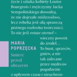 Tytuł: Śmierć przed obrazem
Autor: Maria Poprzęcka
Wydawnictwo: Słowo/Obraz Terytoria
Formaty: EPUB, MOBI