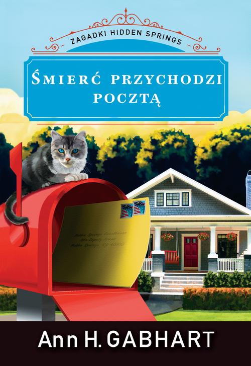 Tytuł: Śmierć przychodzi pocztą
Autor: Ann H. Gabhart
Wydawnictwo: Dreams
Formaty: MOBI, EPUB