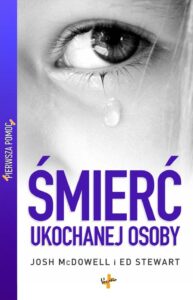 Tytuł: Śmierć ukochanej osoby
Autor: Josh McDowell
Wydawnictwo: Vocatio
Formaty: EPUB, MOBI