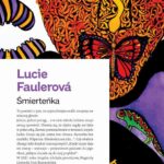 Tytuł: Śmierteńka
Autor: Lucie Faulerová
Wydawnictwo: Dowody na istnienie
Formaty: MOBI, EPUB