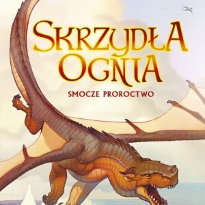 Tytuł: Smocze proroctwo. Księga 1 Sagi Skrzydła ognia. Skrzydła ognia. Księga 1.
Autor: Tui T. Sutherland
Wydawnictwo: MAG
Formaty: EPUB, MOBI