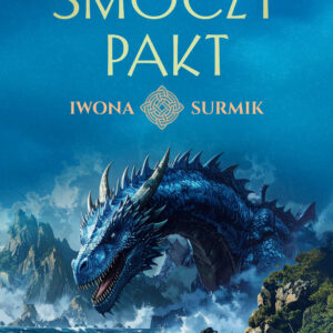 Tytuł: Smoczy pakt (#2)
Autor: Iwona Surmik
Wydawnictwo: SAGA Egmont
Formaty: EPUB, MOBI