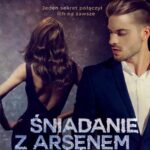 Tytuł: Śniadanie z Arsenem
Autor: Agnieszka Lingas-Łoniewska
Wydawnictwo: Słowne
Formaty: MOBI, EPUB