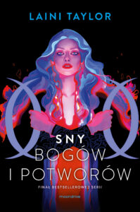 Tytuł: Sny bogów i potworów
Autor: Laini Taylor
Wydawnictwo: Moondrive
Formaty: EPUB, MOBI