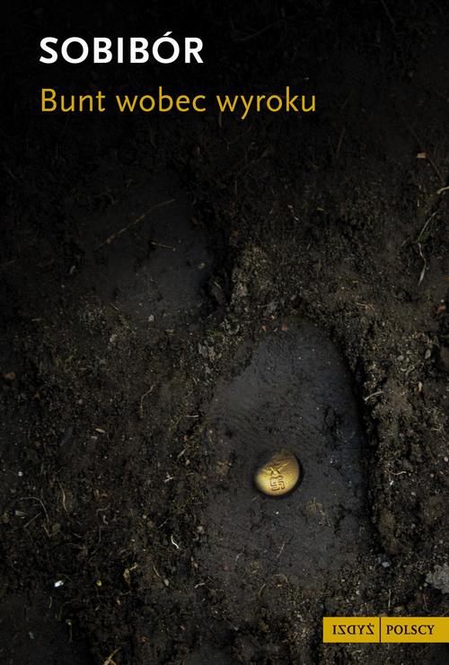Tytuł: Sobibór
Autor: Opracowanie zbiorowe
Wydawnictwo: Karta
Formaty: EPUB, MOBI