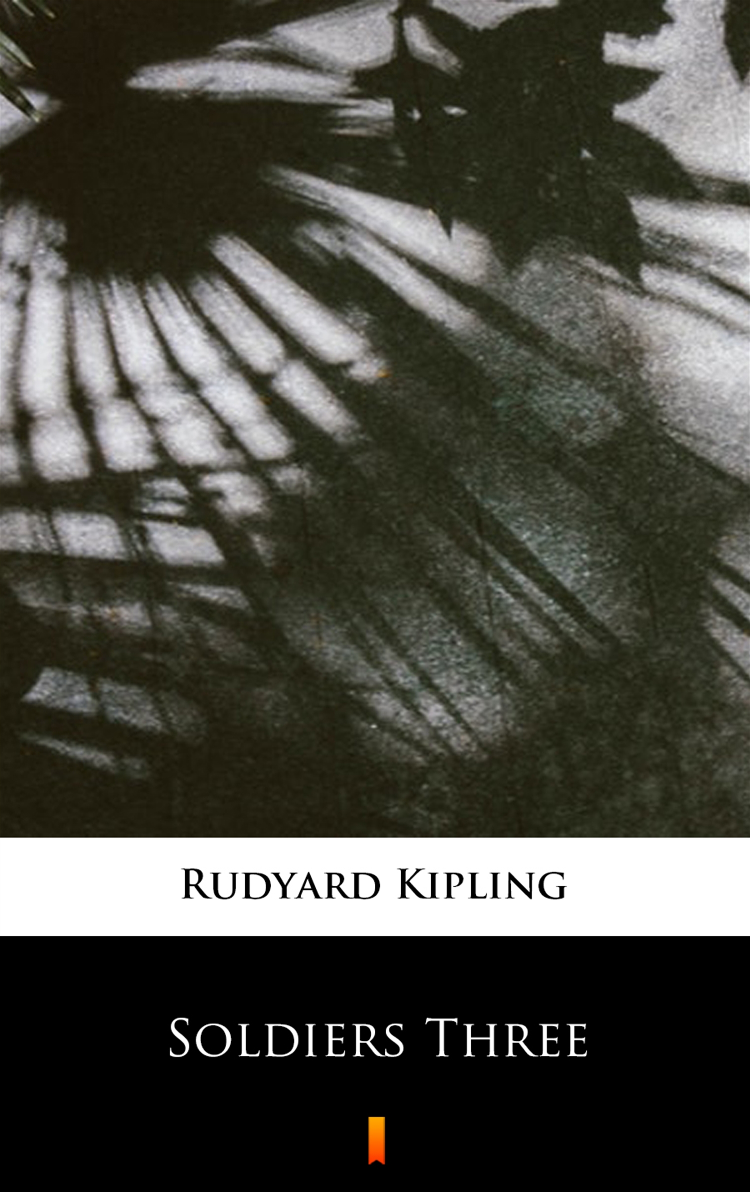 Tytuł: Soldiers Three
Autor: Rudyard Kipling
Wydawnictwo: KtoCzyta.pl
Formaty: EPUB, MOBI