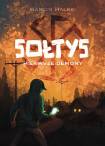 Sołtys (#1). Sołtys. Pierwsze demony — okładka e-booka